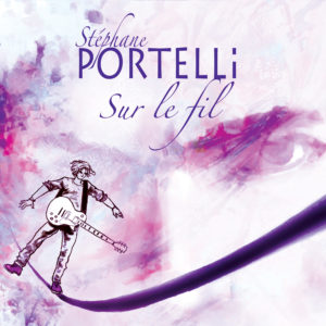 Stéphane Portelli - Sur le fil